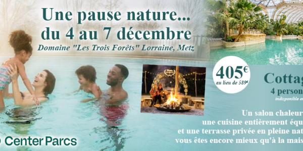 Center Parcs - Offre limitée du 4 au 7 décembre 2026